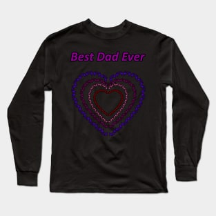 Best Dad Ever Long Sleeve T-Shirt